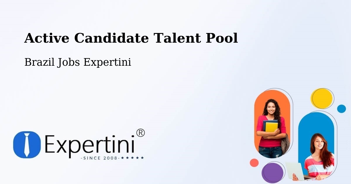 Active Candidate Talent Pool – Sumé - Brazil Jobs Expertini