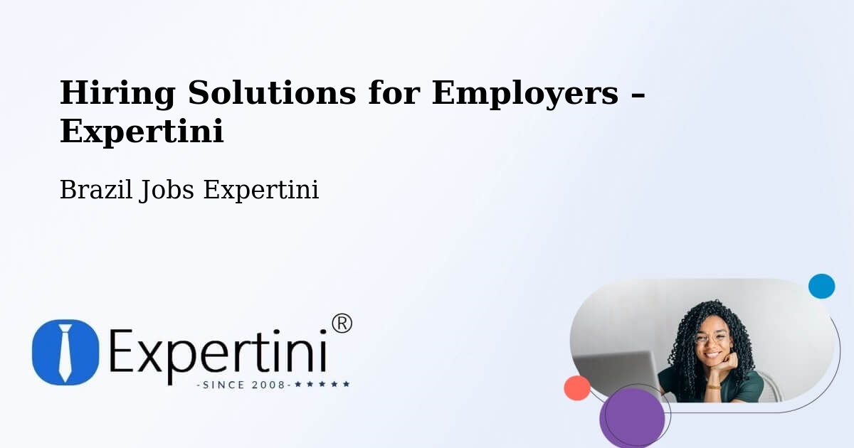 Hiring Solutions for Employers in Sumé - Sumé, Brazil Jobs Expertini