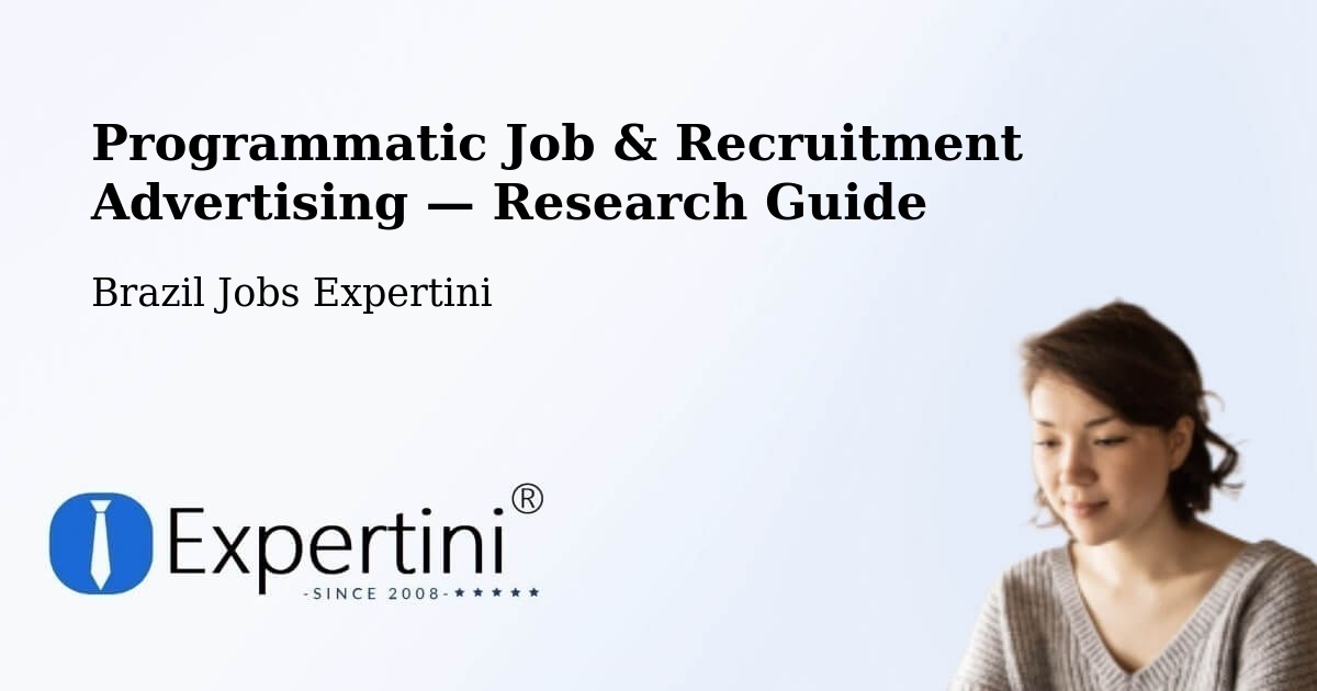 Programmatic Job & Recruitment Advertising — Research Guide – Sumé