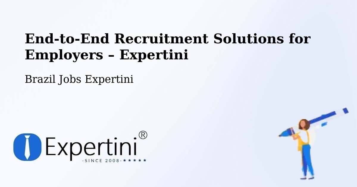 Recruitment Solutions for Employers – Sumé - Sumé, Brazil Jobs Expertini